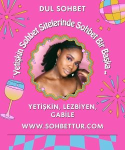 Yetişkin Sohbet Sitelerinde Sohbet Bir Başka .. 1 Yetişkin Sohbet Sitelerinde Sohbet Bir Başka, YETİŞKİN, LEZBİYEN, GABİLE, Dul Sohbet