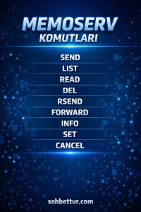 MEMOSERV KOMUTLARI